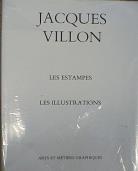 JACQUES VILLON - LES ESTAMPES ET LES ILLUSTRATIONS